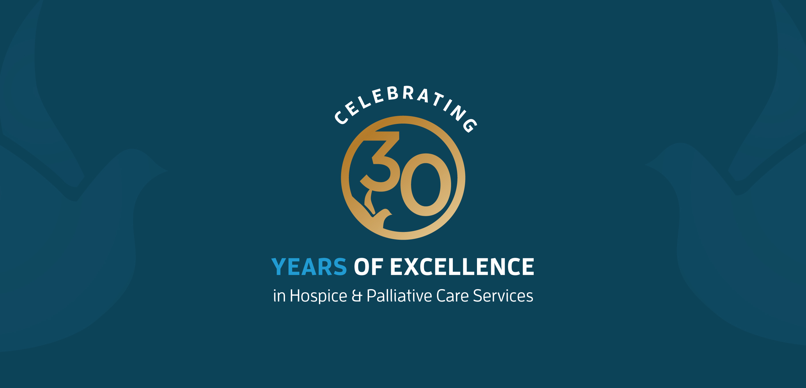 Celebrating 30 Years of Excellence in Hospice & Palliative Care Services